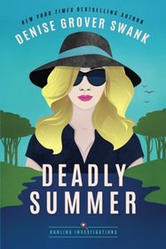 Deadly Summer (Darling Investigations, Bk 1)