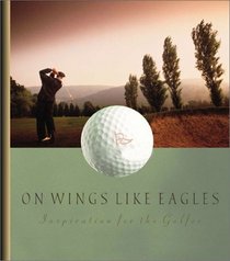 On Wings Like Eagles (Daymaker Greeting Books)