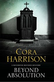 Beyond Absolution: A mystery set in 1920s Ireland (A Reverend Mother Mystery)