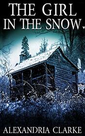 The Girl in the Snow (A Carolina Caccia Mystery)