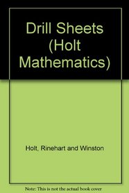 Drill Sheets (Holt Mathematics)