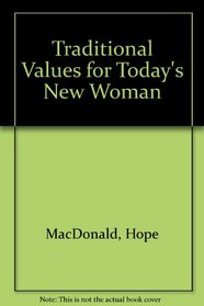 Traditional Values for Today's Woman