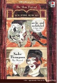 Lunch Time Musicals: Archy  Mehitabel / Sadie Thompson the Musical