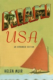 Miami, U.S.A. (The Florida History and Culture Series) (Florida History and Culture)