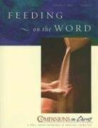 Companions in Christ Feeding on the Word: Participant's book (Companions in Christ)