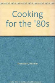 Cooking for the 80's: From Les Cuisiniers