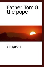 Father Tom & the pope