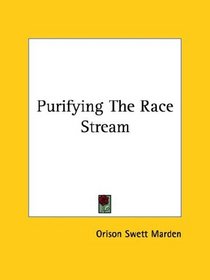 Purifying The Race Stream
