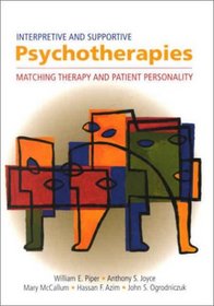 Interpretive and Supportive Psychotherapies: Matching Therapy and Patient Personality