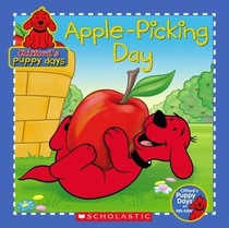 Apple-Picking Day (Clifford's Puppy Days)