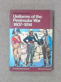 Uniforms of the Peninsular War, 1807-14 (Colour)