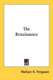 The Renaissance