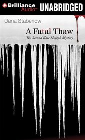 A Fatal Thaw (Kate Shugak Series)