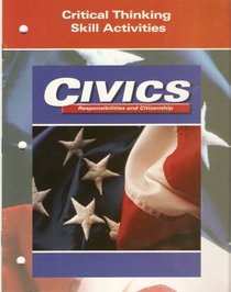 Civics Resposibilities and Citizenship: Critical Thinking Skill Activities