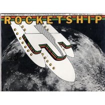 Rocketship: An Incredible Journey Through Science Fiction and Science Fact