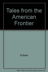 Tales from the American Frontier