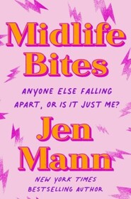 Midlife Bites: Anyone Else Falling Apart, Or Is It Just Me?