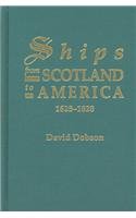 Ships From Scotland to America  1628-1828