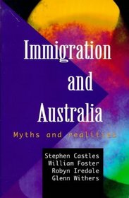 Immigration and Australia: Myths and Realities