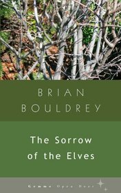 The Sorrow of Elves (Open Door)