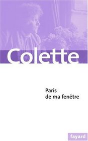 Paris de ma fentre (French Edition)