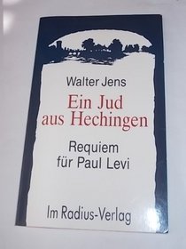 Ein Jud aus Hechingen: Requiem fur Paul Levi (Radius Bucher) (German Edition)