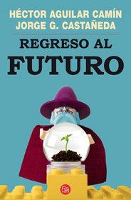 Regreso al futuro (Spanish Edition)