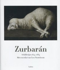 Zurbaran: schilderijen 1625 -1664