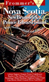 Frommer's Nova Scotia, New Brunswick & Prince Edward Island (1st ed)