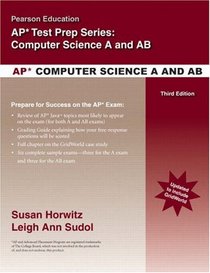 Pearson Education's Review for the AP* Computer Science A and AB Exams (3rd Edition) (Ap* Test Prep)