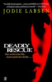 Deadly Rescue