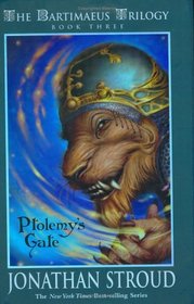 Ptolemy's Gate (Bartimaeus, Bk 3)