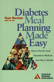 Diabetes Meal Planning Made Easy : How to Put the Food Pyramid to Work for You