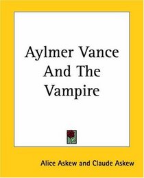 Aylmer Vance And The Vampire
