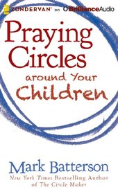 Praying Circles around Your Children