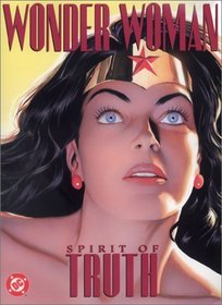 Wonder Woman: Spirit of Truth (Wonder Woman (Graphic Novels))