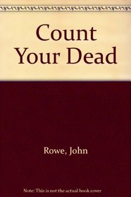 Count Your Dead