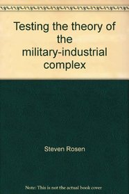 Testing the theory of the military-industrial complex