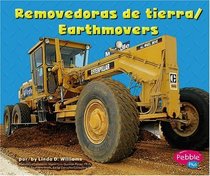 Removedoras de tierra/Earthmovers (Pebble Plus Bilingual) (Spanish Edition)