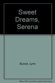 Sweet Dreams, Serena (Avalon Romances)