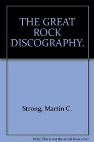 THE GREAT ROCK DISCOGRAPHY.