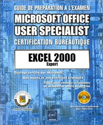 Excel 2000 expert, Prparation  l'examen Microsoft Office User Specialist, en franais, in french