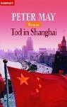 Tod in Shanghai (The Killing Room) (China Thrillers, Bk 3) (German Edition)