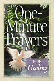 One-Minute Prayers for Healing (One-Minute Prayers)