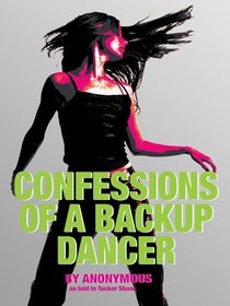 Confessions of a Backup Dancer (Large Print)