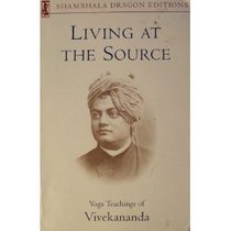 Living at the Source (Shambhala Dragon Editions)