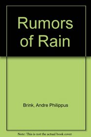 Rumors of Rain