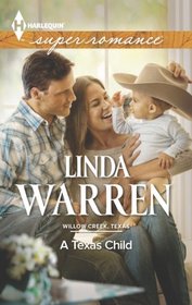 A Texas Child (Harlequin Superromance, No 1891)