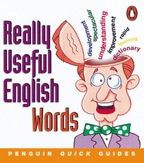 Penguin Quick Guides: Really Useful English Words (Penguin Quick Guides)