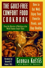 The Guilt-Free Comfort Food Cookbook
